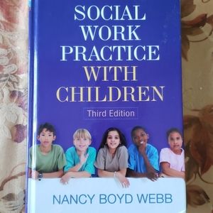 Social Work Practice with Children, Nancy B. Webb